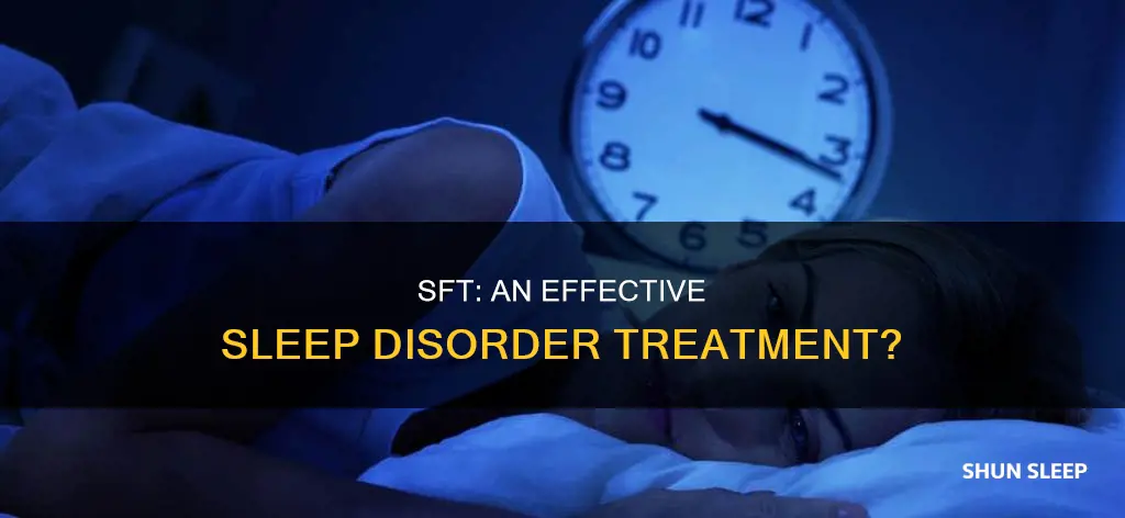 can sft work for sleep disorders
