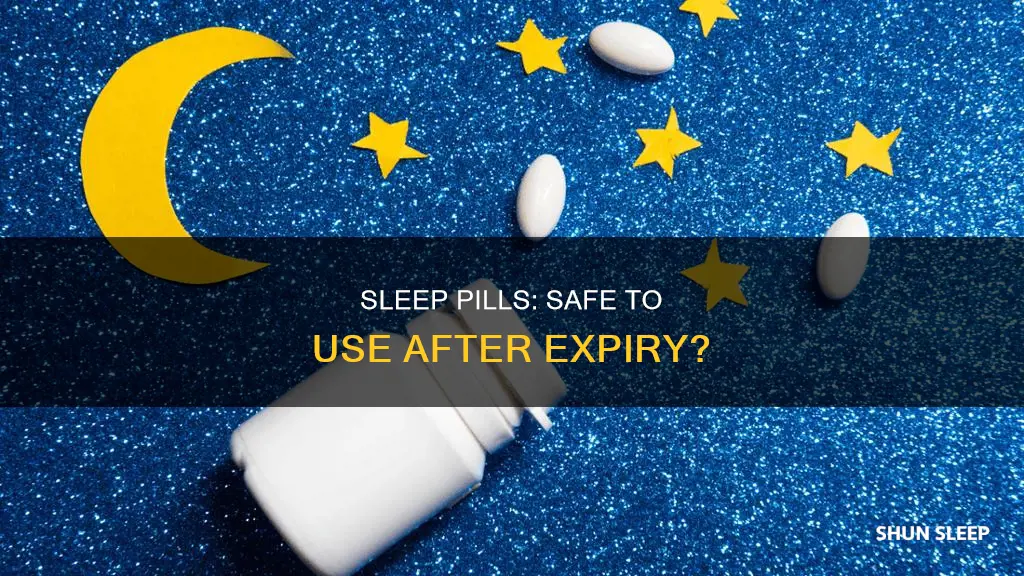 can sleep pills be used after expiration date