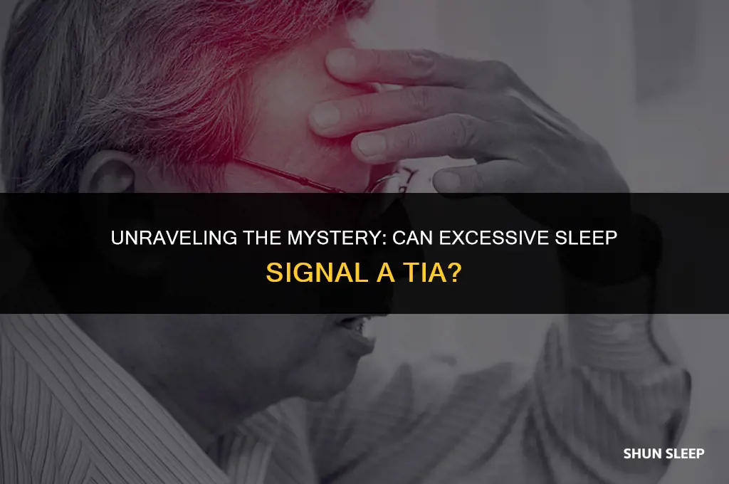 can sleeping 35 hours straight be a tia