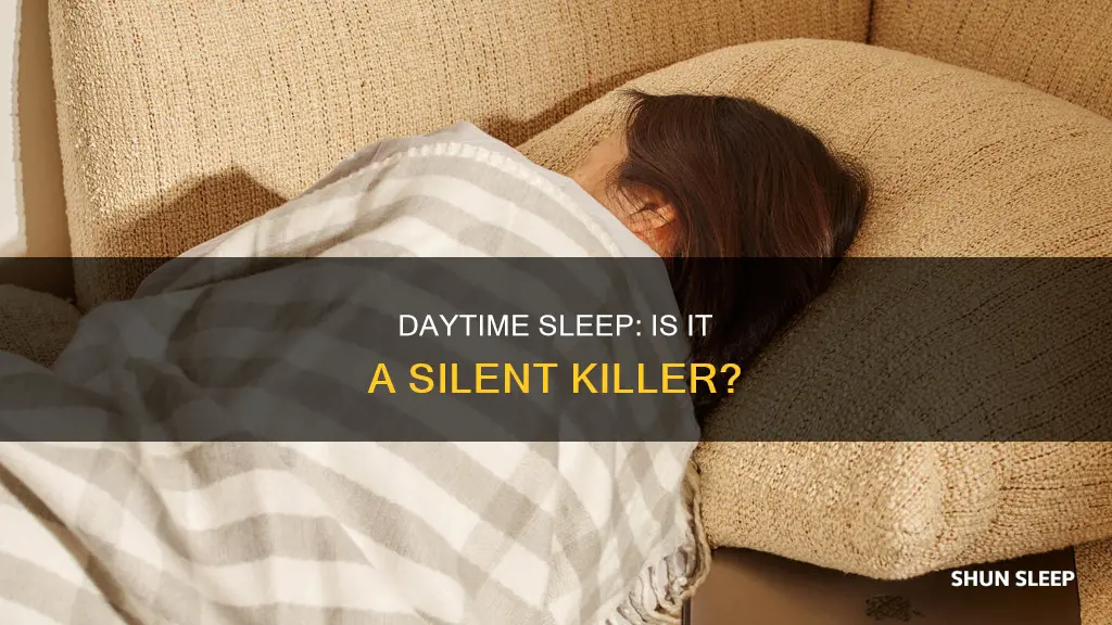 can sleeping during the day kill you