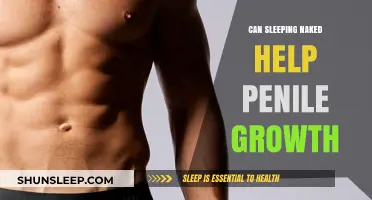 Sleeping Naked and Penile Growth: Fact or Fiction?