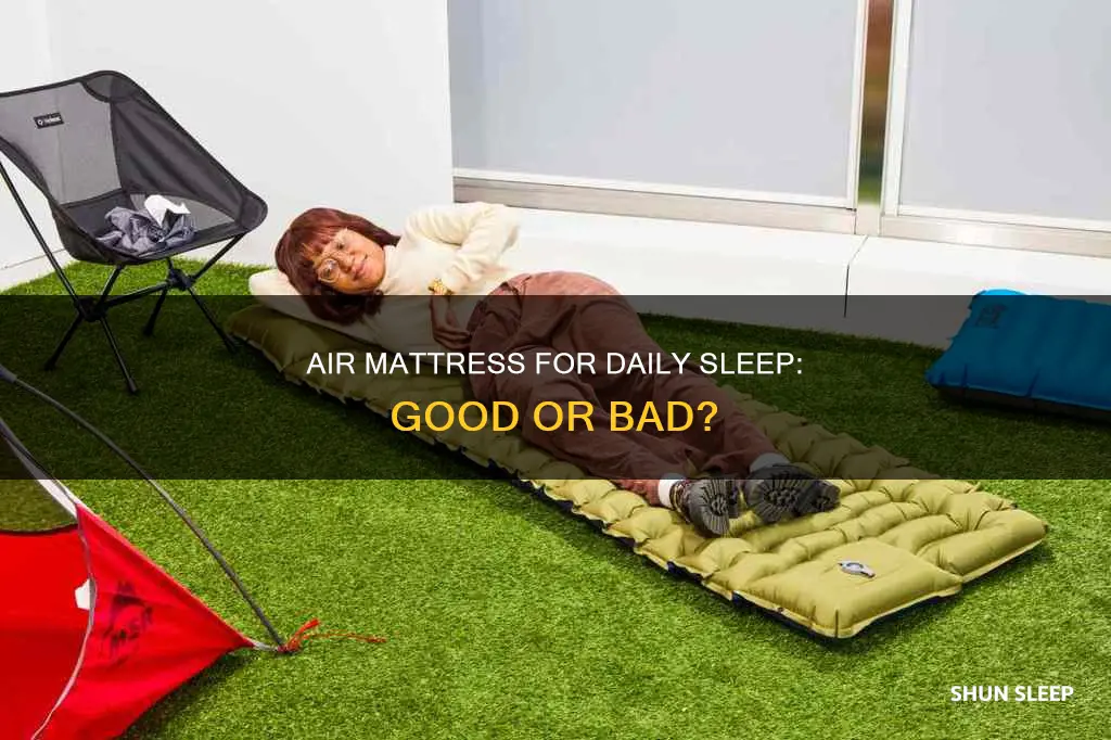 can sleeping on a air mattress every day