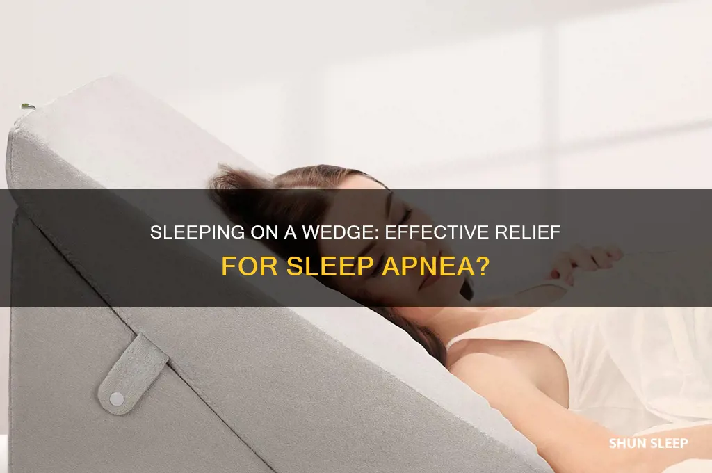 can sleeping on a wedge help sleep apnea