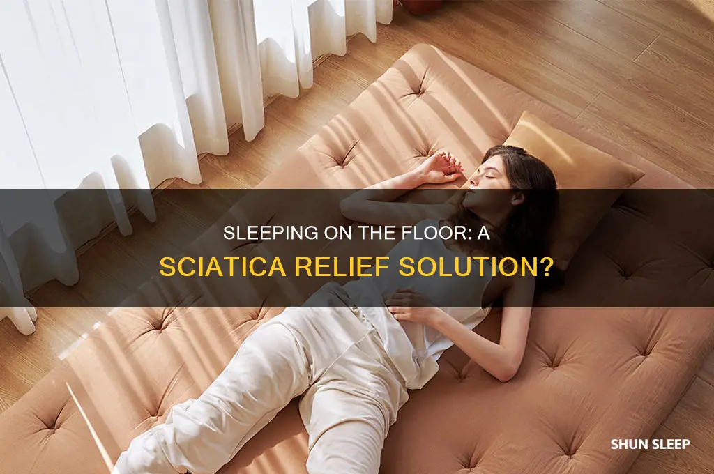 can sleeping on the floor help sciatica