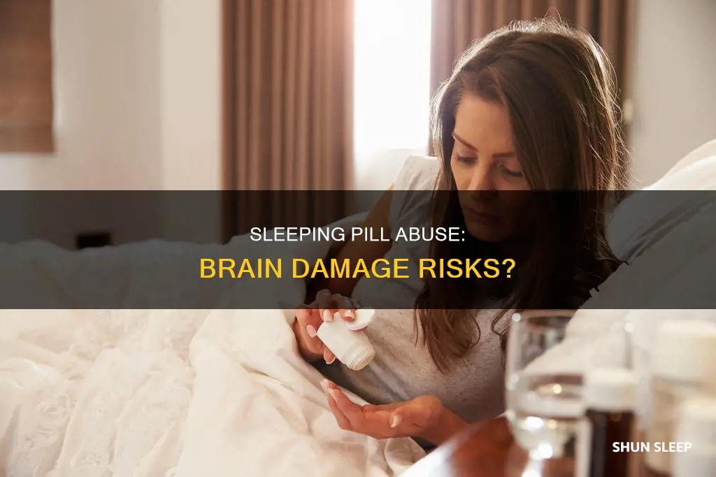 can sleeping pill abuse fry your brain