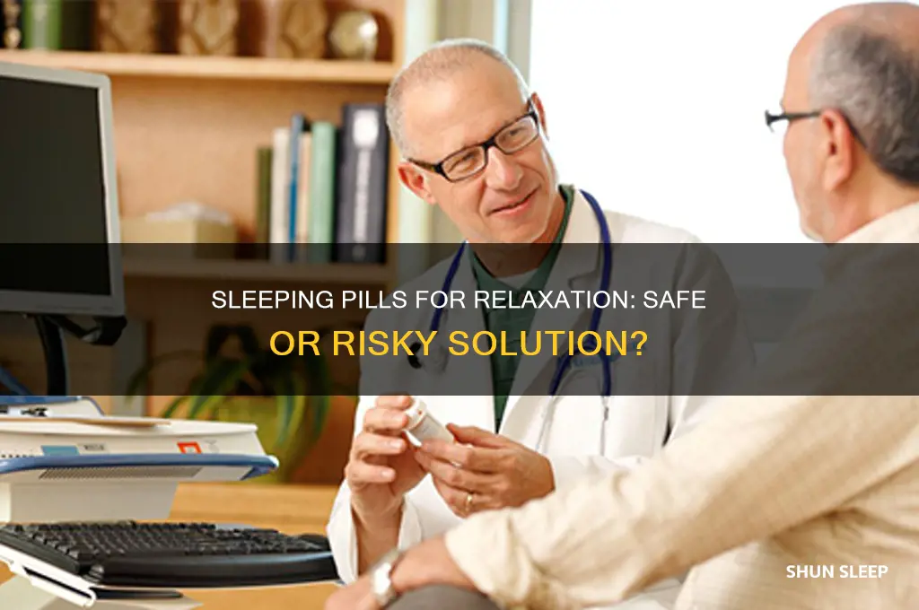 can sleeping pills be taken to help relax