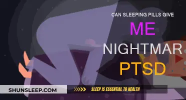 Sleeping Pills: Nightmares and PTSD