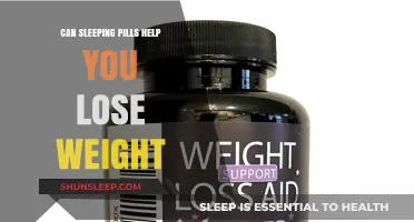 Sleeping Pills and Weight Loss: Fact or Fiction?