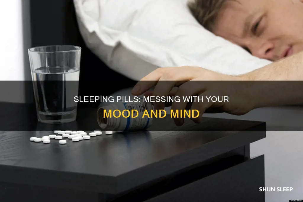 can sleeping pills mess with your mood