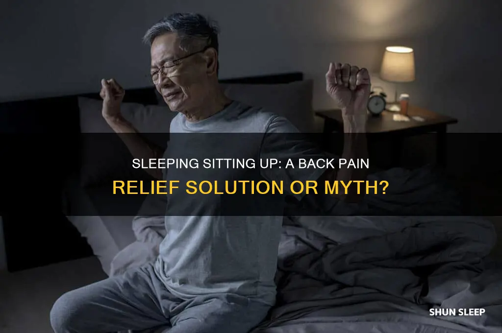 can sleeping sitting up help back pain