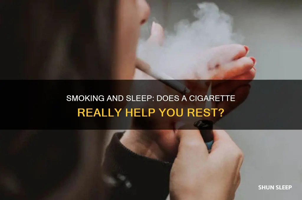 can smoking a cigarette help you sleep