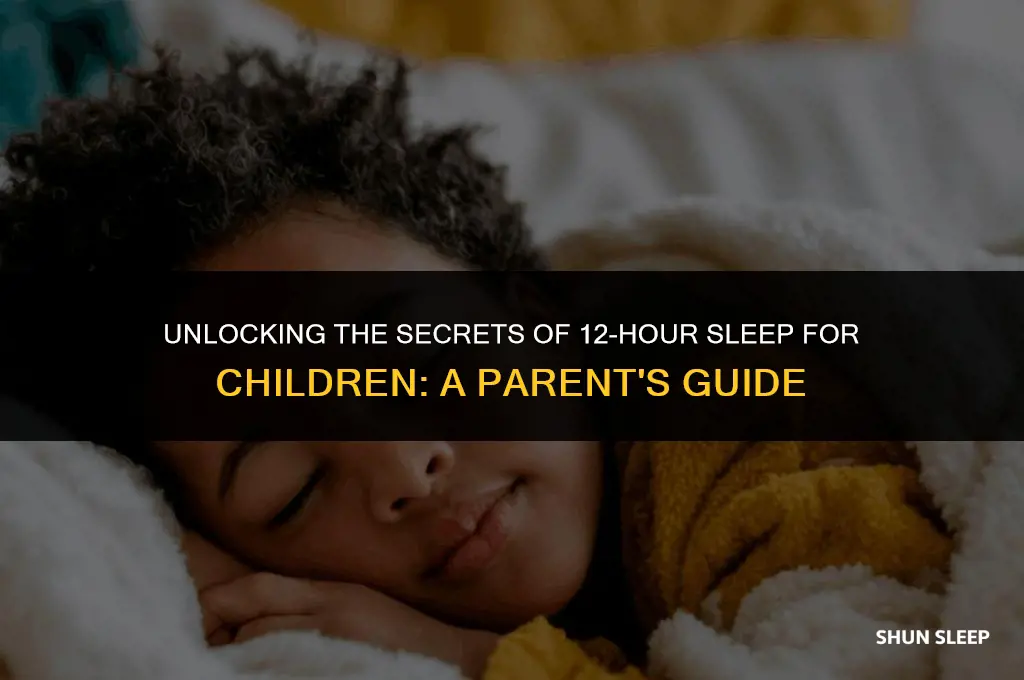 can some kids sleep 12 hours easy