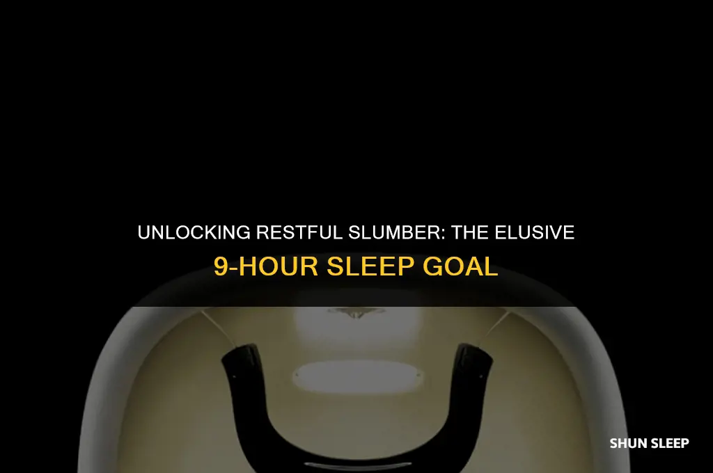 can someone really sleep a solid 9 hours
