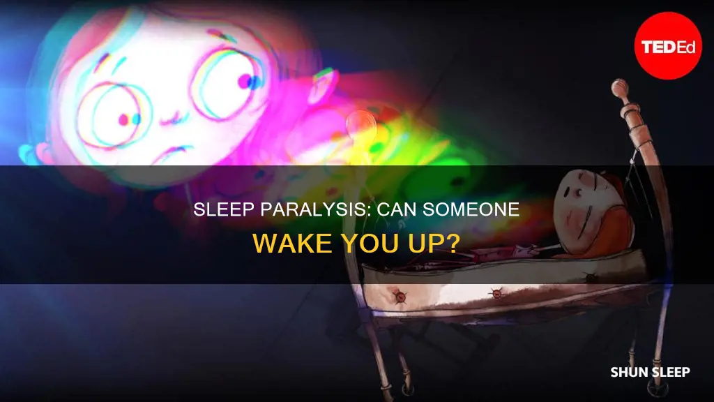 can someone wake you up from sleep paraltsis