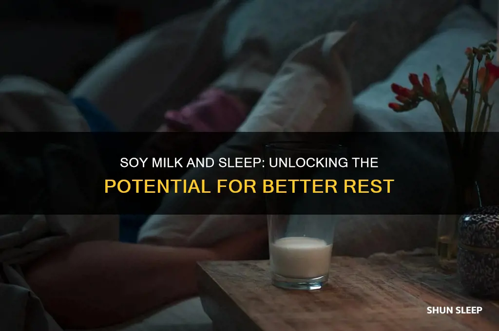 can soy milk help you sleep