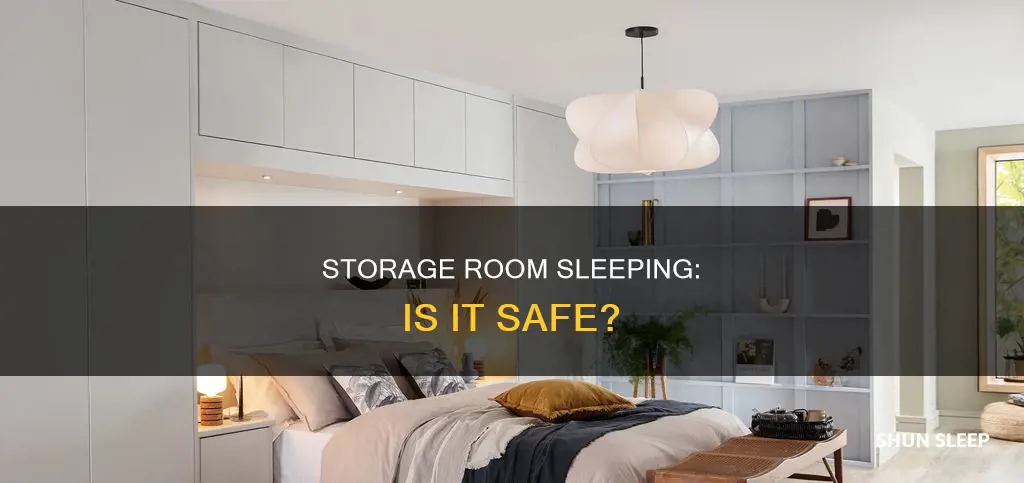 can storage room be use to sleep