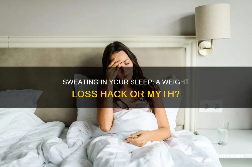 can sweating in your sleep help lose weight