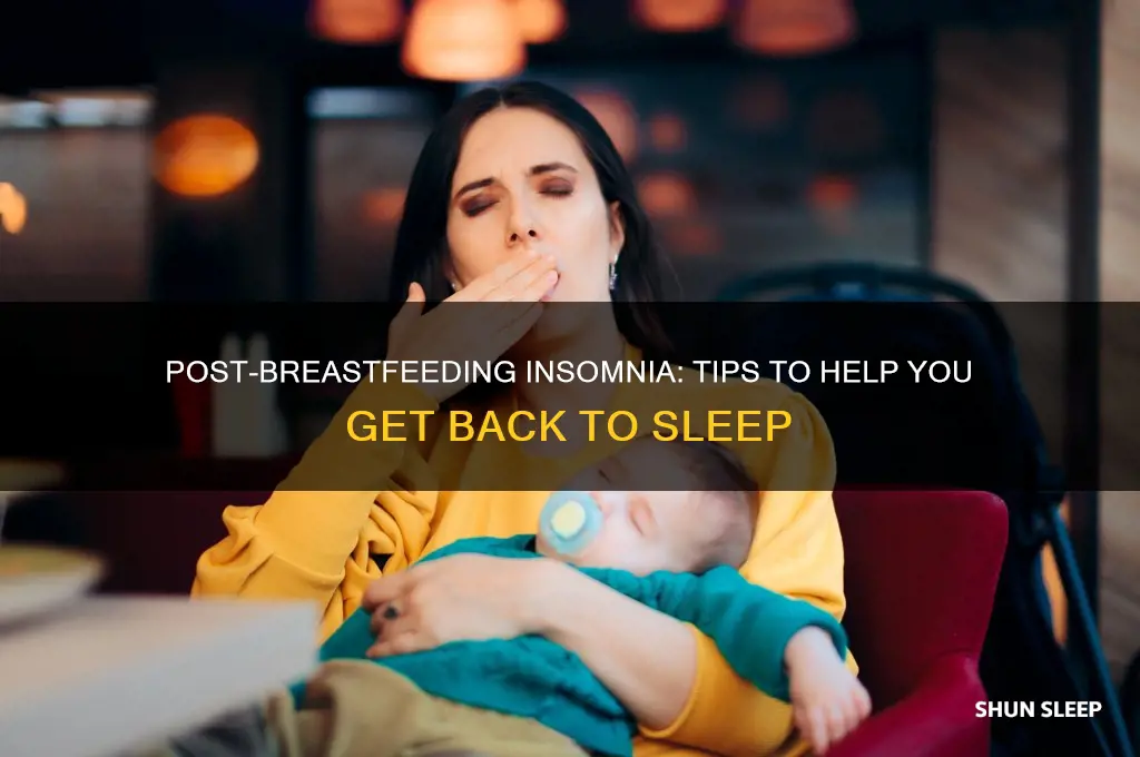 can t get back to sleep after breastfeeding