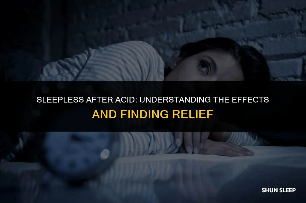 can t sleep 24 hours after acid