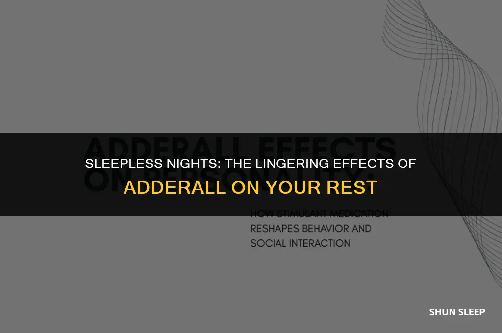 can t sleep 24 hours after adderall