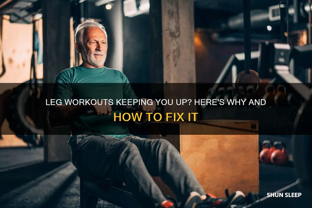 can t sleep after working out legs