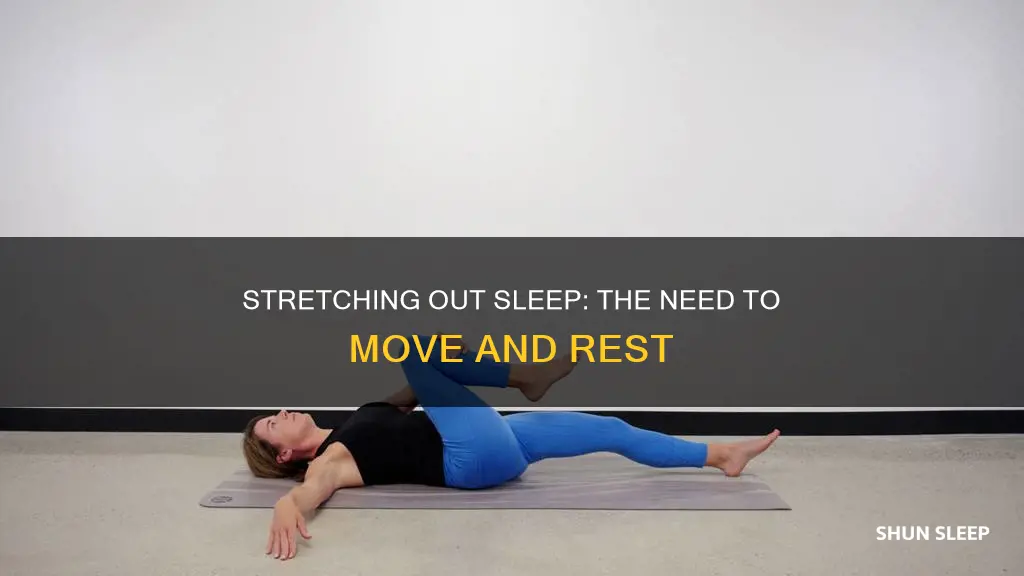 can t sleep feel like i need to stretch