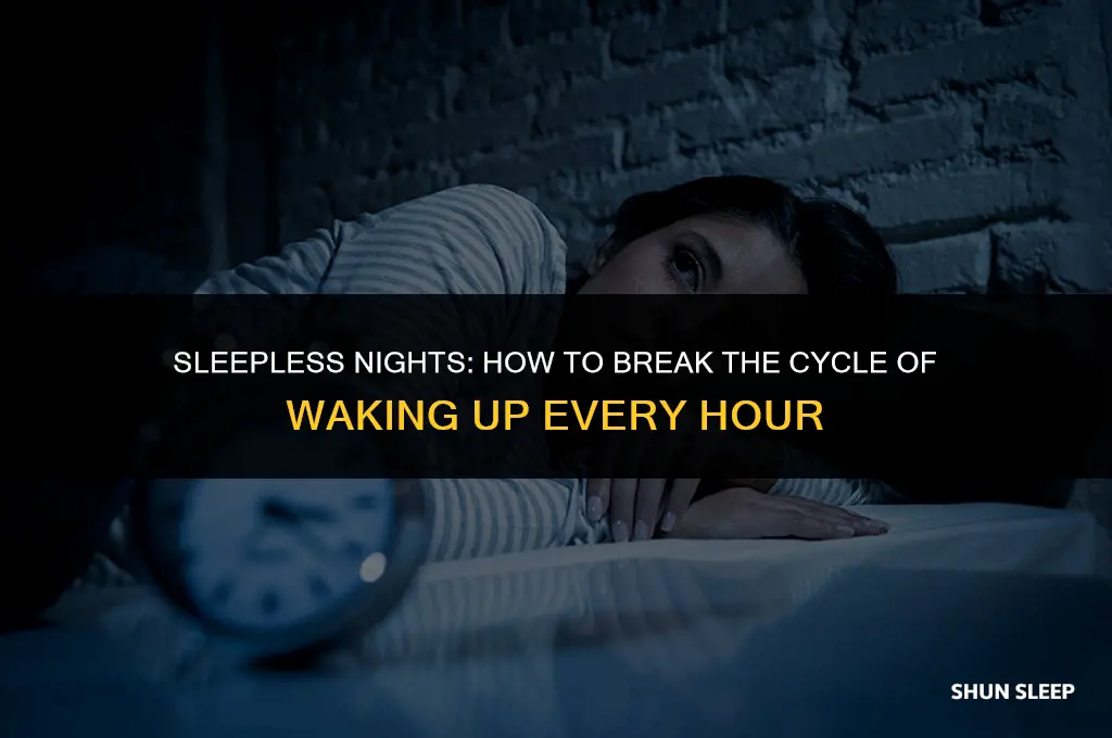 can t sleep keep waking up every hour