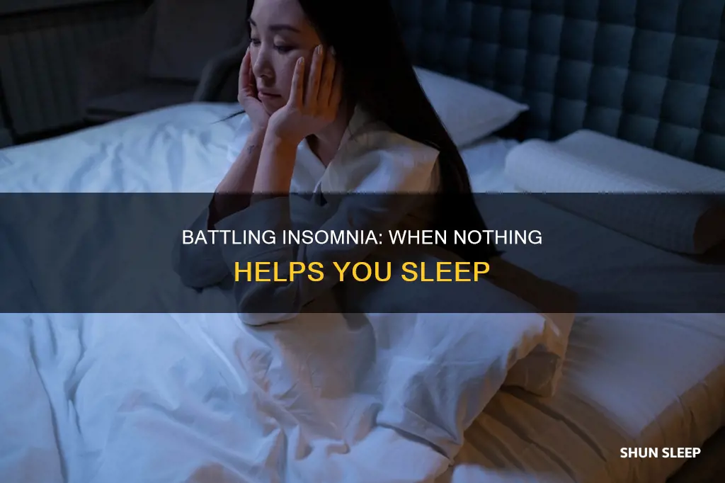 can t sleep nothing works
