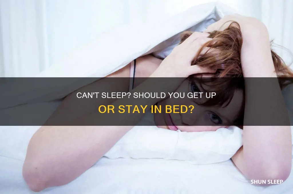 can t sleep should i get up