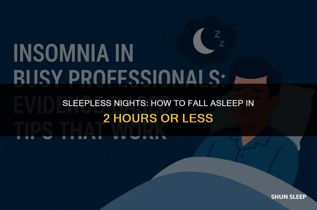 can t sleep up in 2 hours