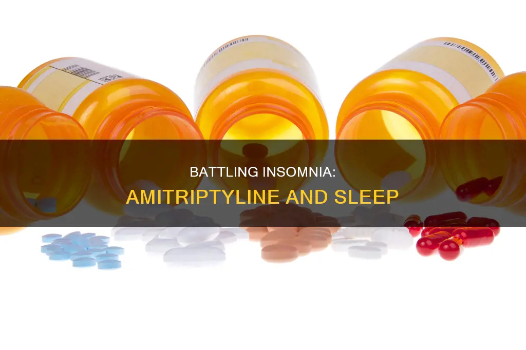 can t sleep without amitriptyline