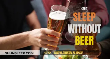 Beer and Sleep: A Troubling Relationship