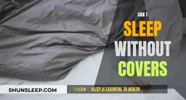 Why You Shouldn't Sleep Without Covers