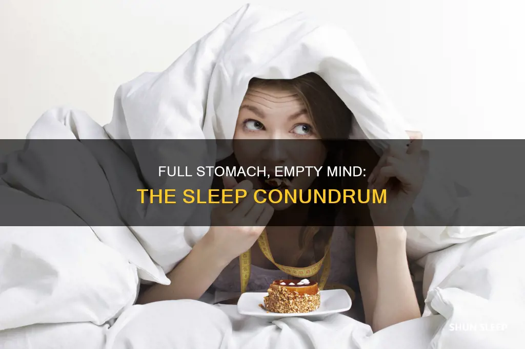 can t sleep without full stomach
