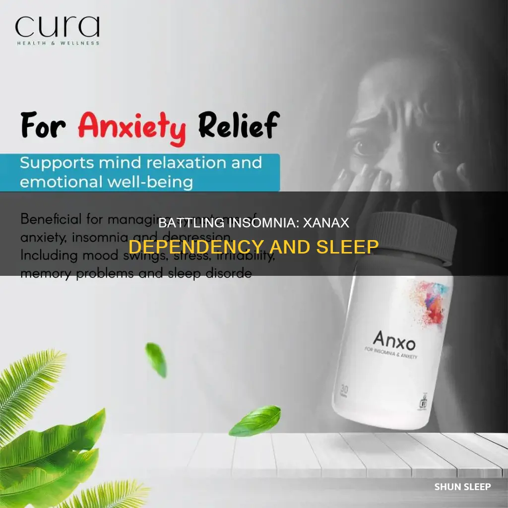 can t sleep without xanax