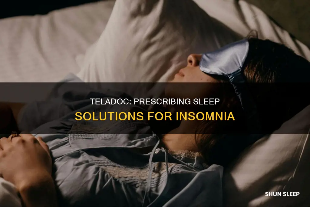 can teladoc prescribe sleeping pills