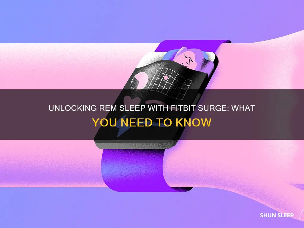 can the fitbit surge do rem sleep