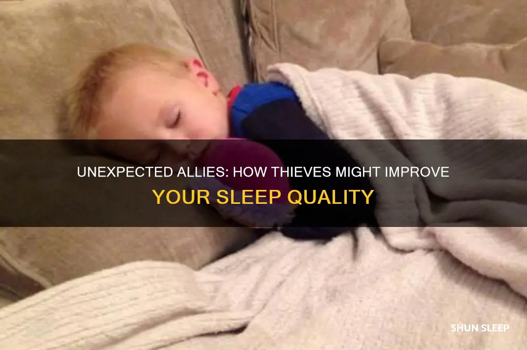 can thieves help you sleep