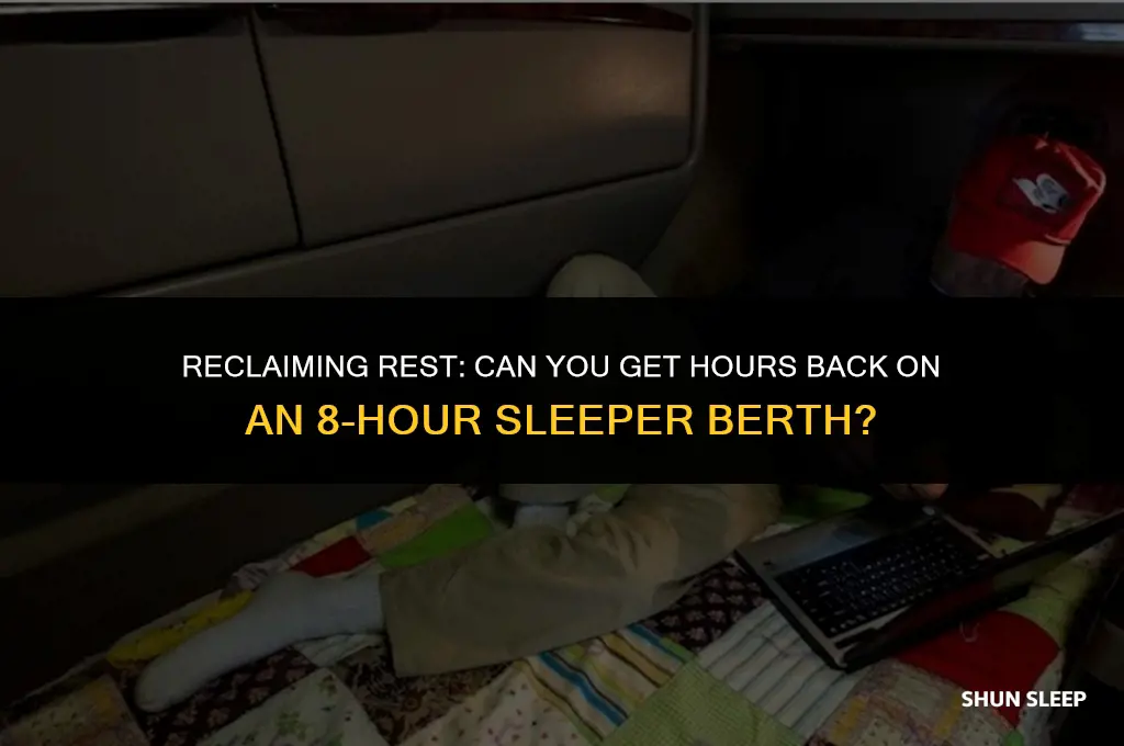 can u get hours back on 8 hour sleeper berth