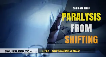 Shifting and Sleep Paralysis: Unraveling the Connection and Risks