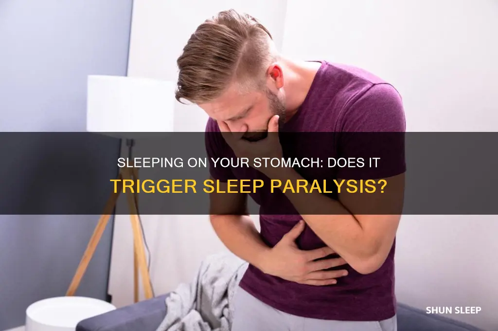 can u get sleep paralysis sleeping on your stomach