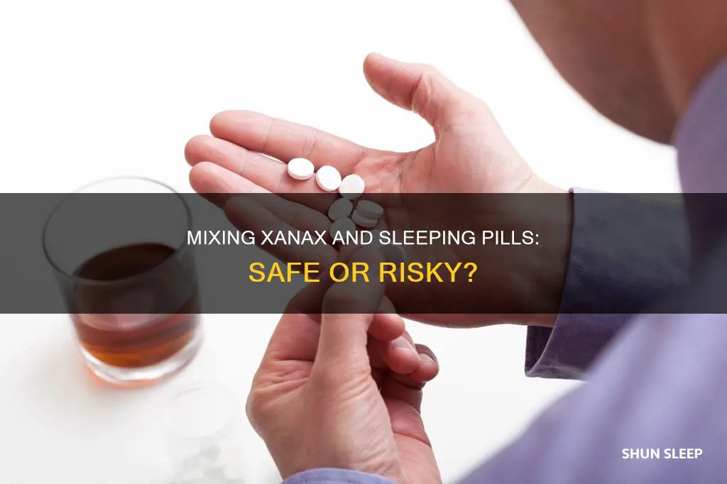 can u mix xanax and sleeping pills