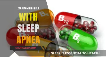Vitamin B1 and Sleep Apnea: Exploring Potential Benefits for Better Sleep
