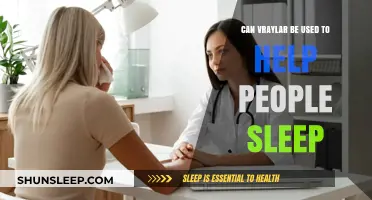 Can Vraylar Improve Sleep? Exploring Its Potential Benefits and Risks