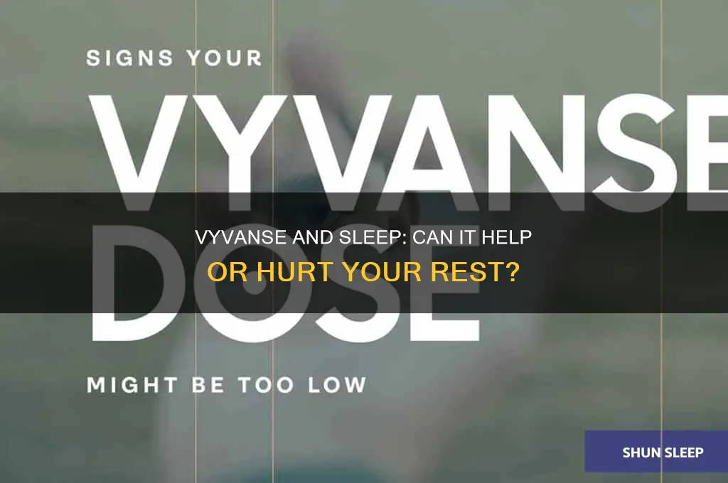can vyvanse help you sleep
