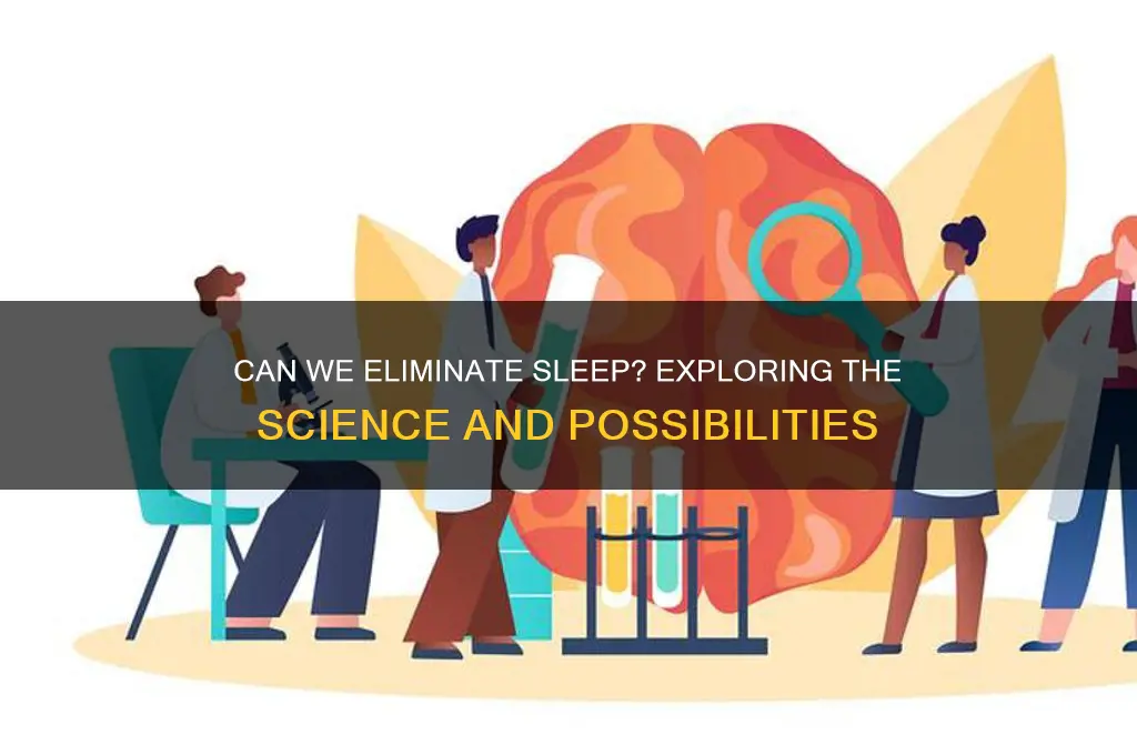 can we get rid of sleep