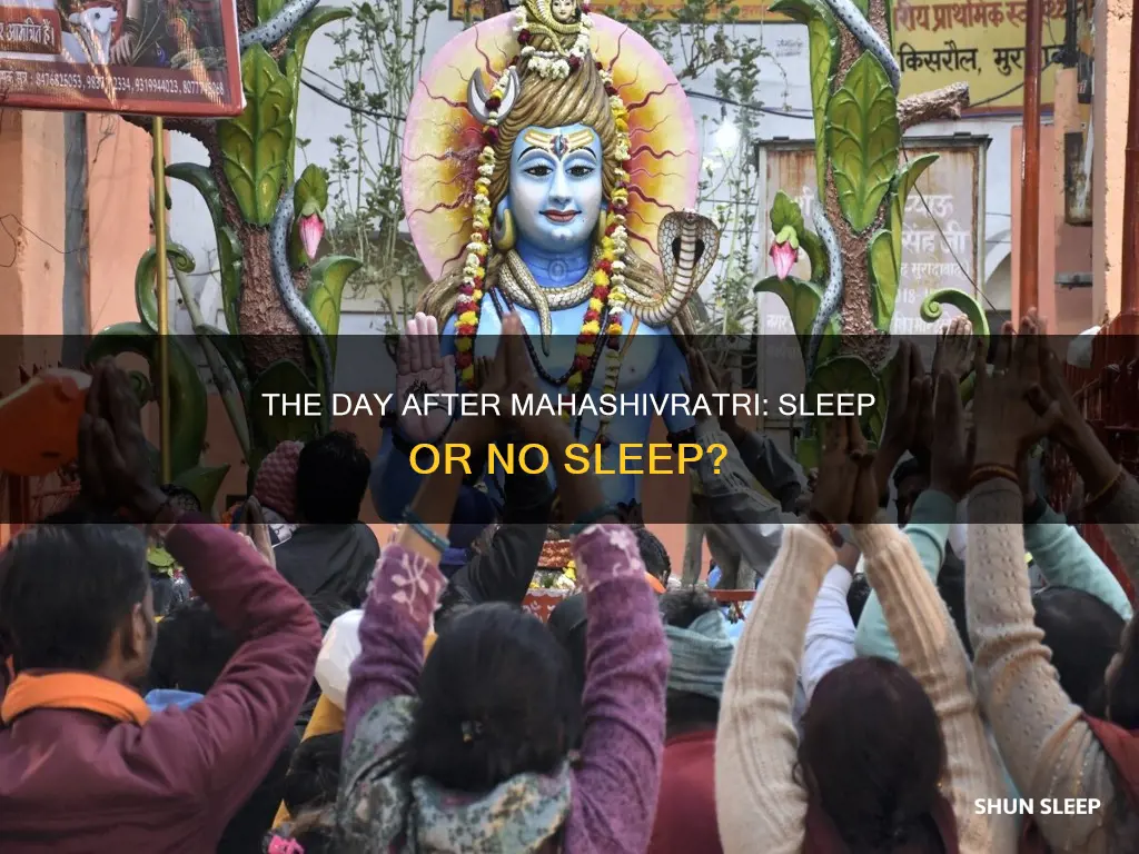 can we sleep next day of mahashivratri