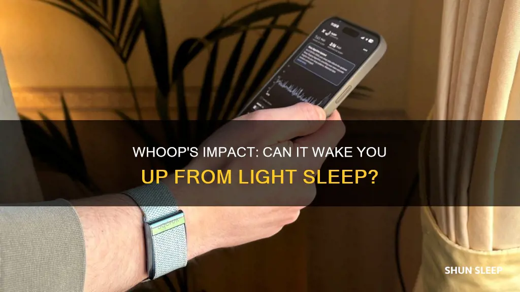 can whoop wake you up in light sleep