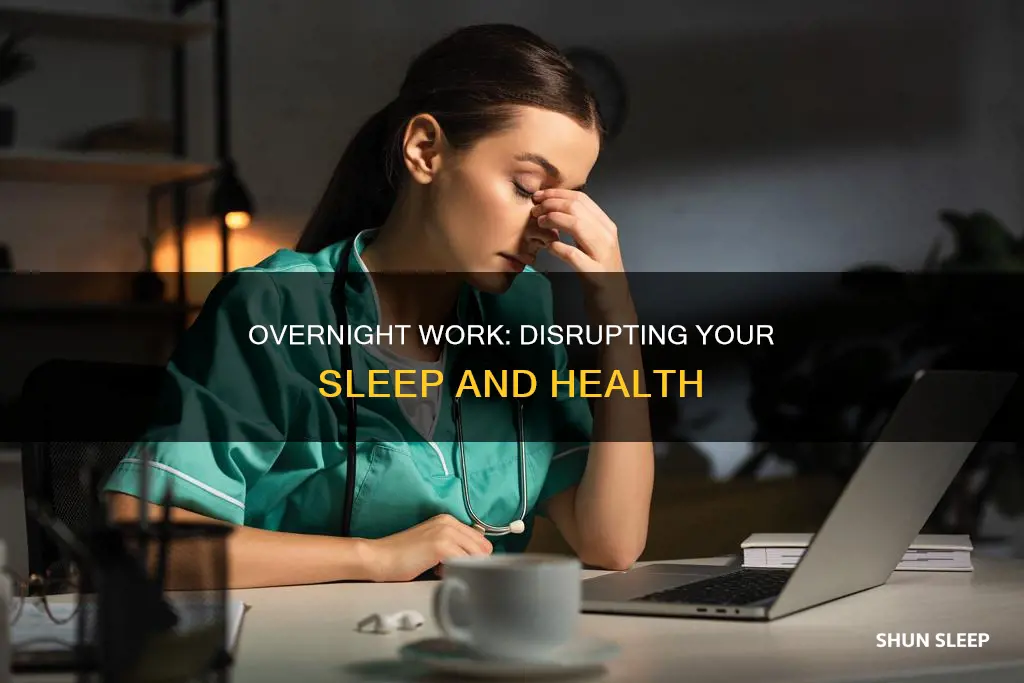 can working overnight mess up your sleeping schedule