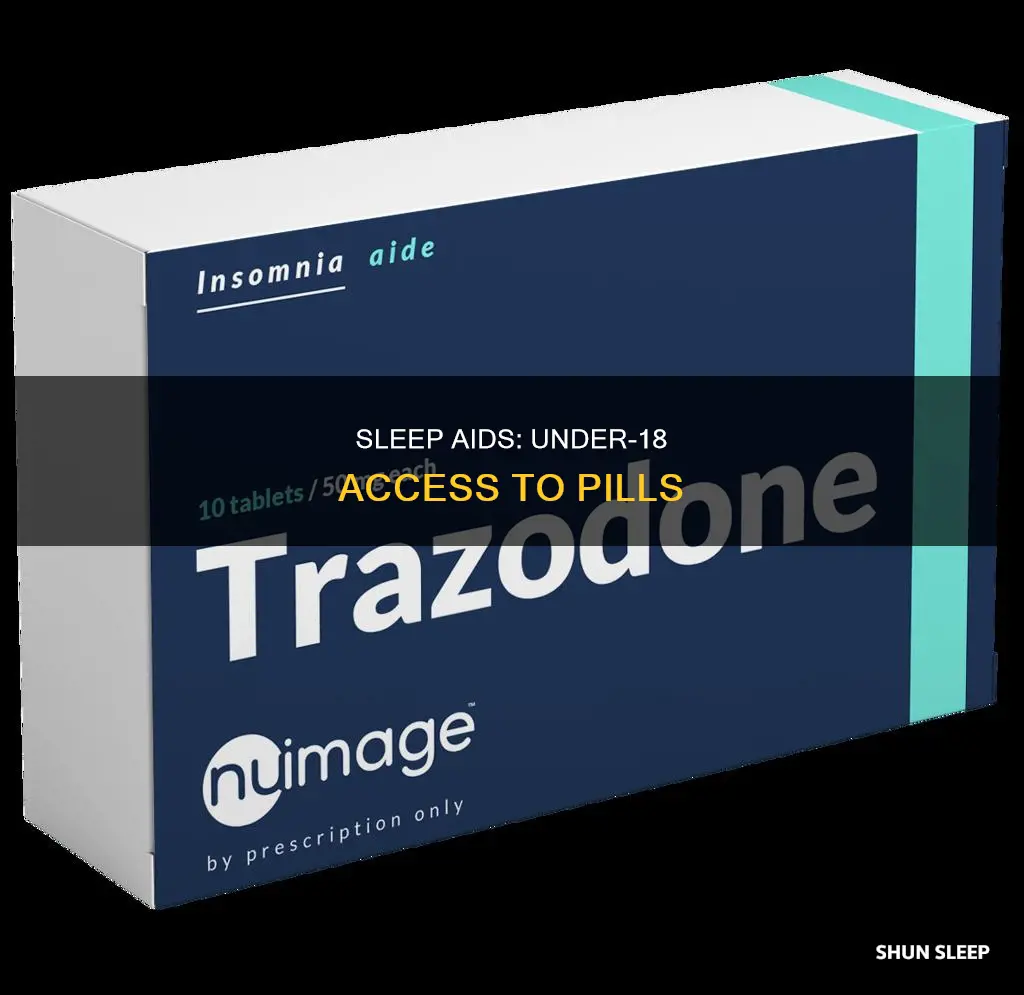 can you buy sleeping pills under 18